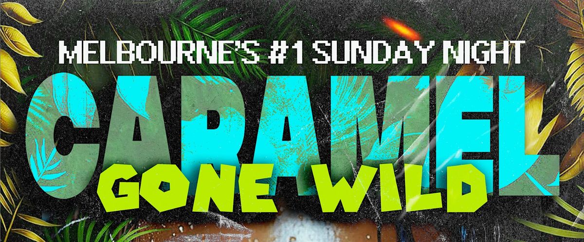 Caramel Gone Wild | 14 December 2025