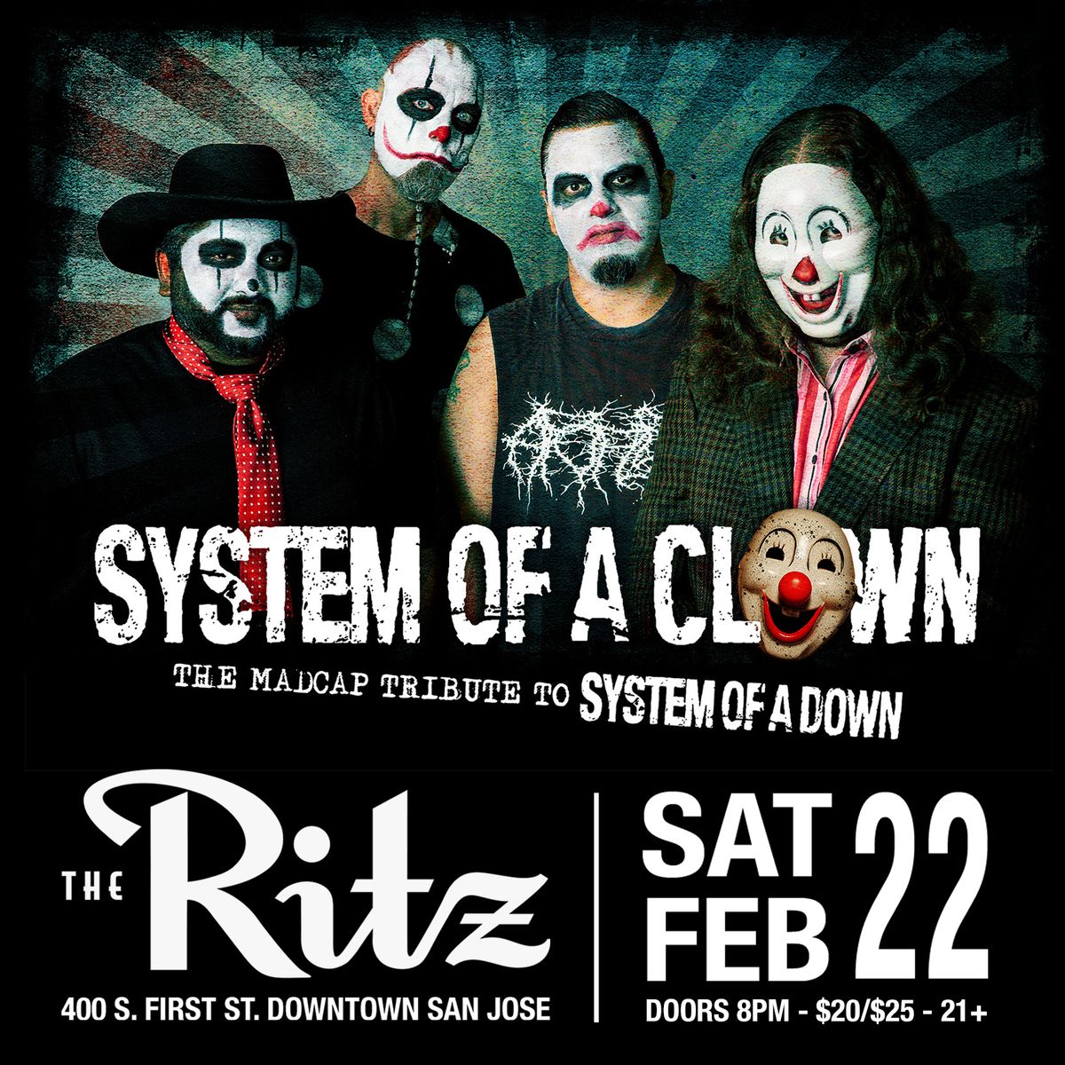 SYSTEM OF A CLOWN: A Madcap Tribute to System of a Down + El Guapo - The Ritz