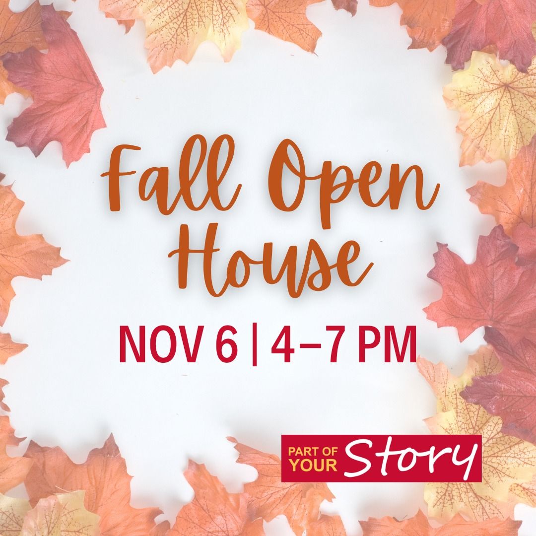 Fall Open House