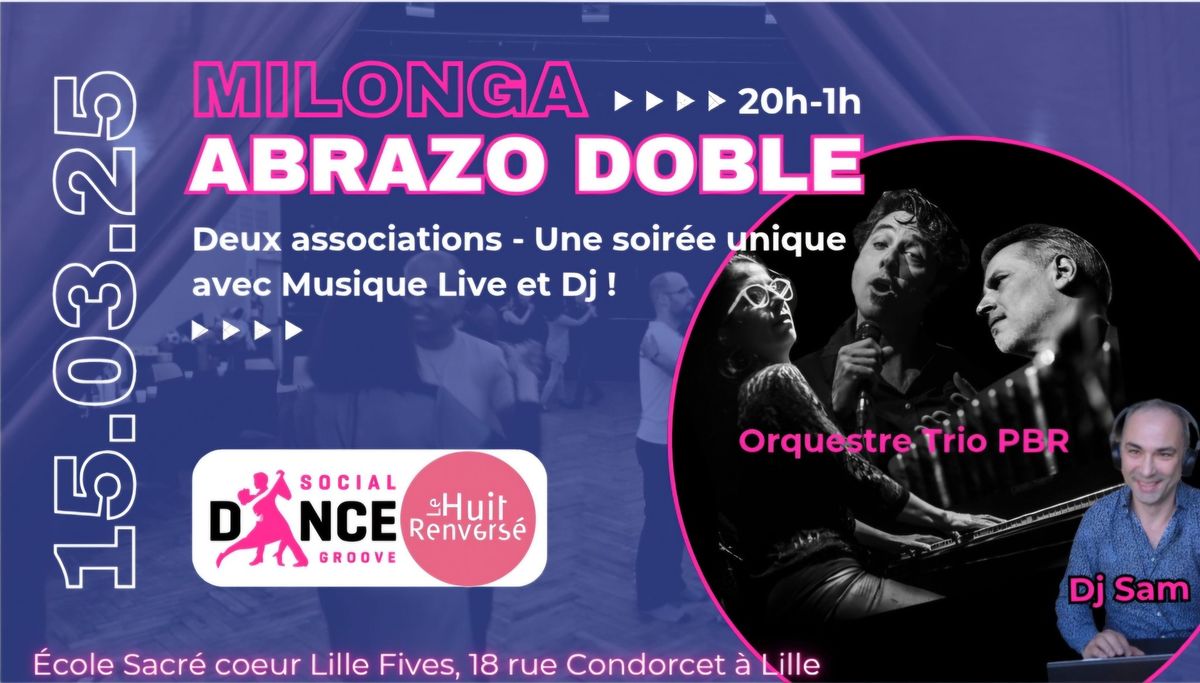 Milonga Abrazo Doble : 2 Associations pour une Soir\u00e9e Unique !