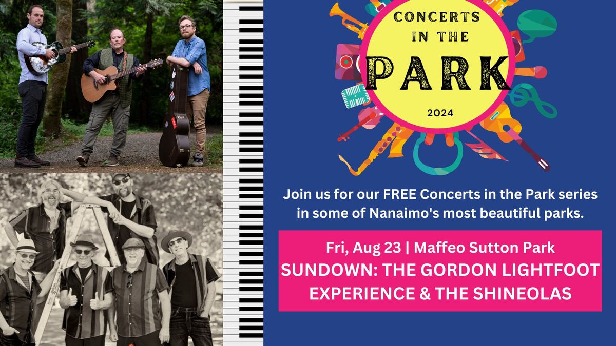 Concerts in the Park -Sundown: The Gordon Lightfoot Experience & The Shineolas (double feature)