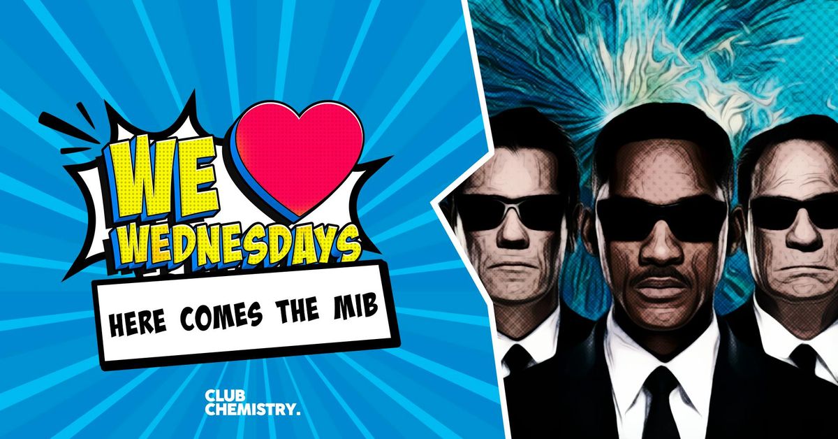 We Love Wednesdays: \ud83d\udc7d Here come the MIB\ud83d\udc7d