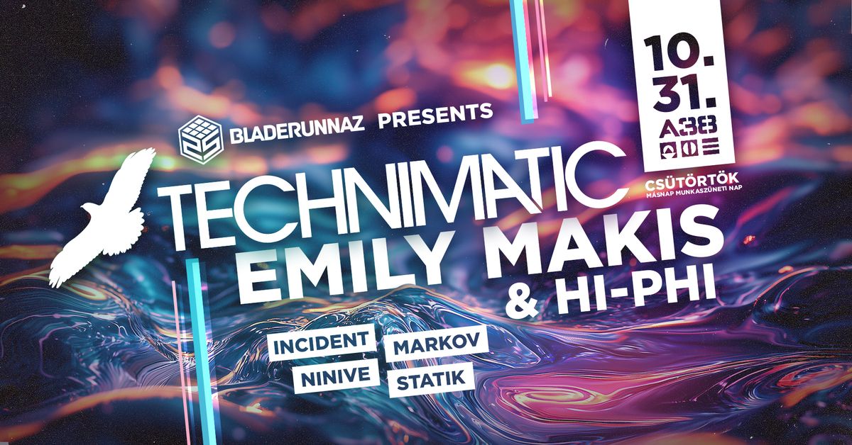 Bladerunnaz pres. Technimatic - Emily Makis 