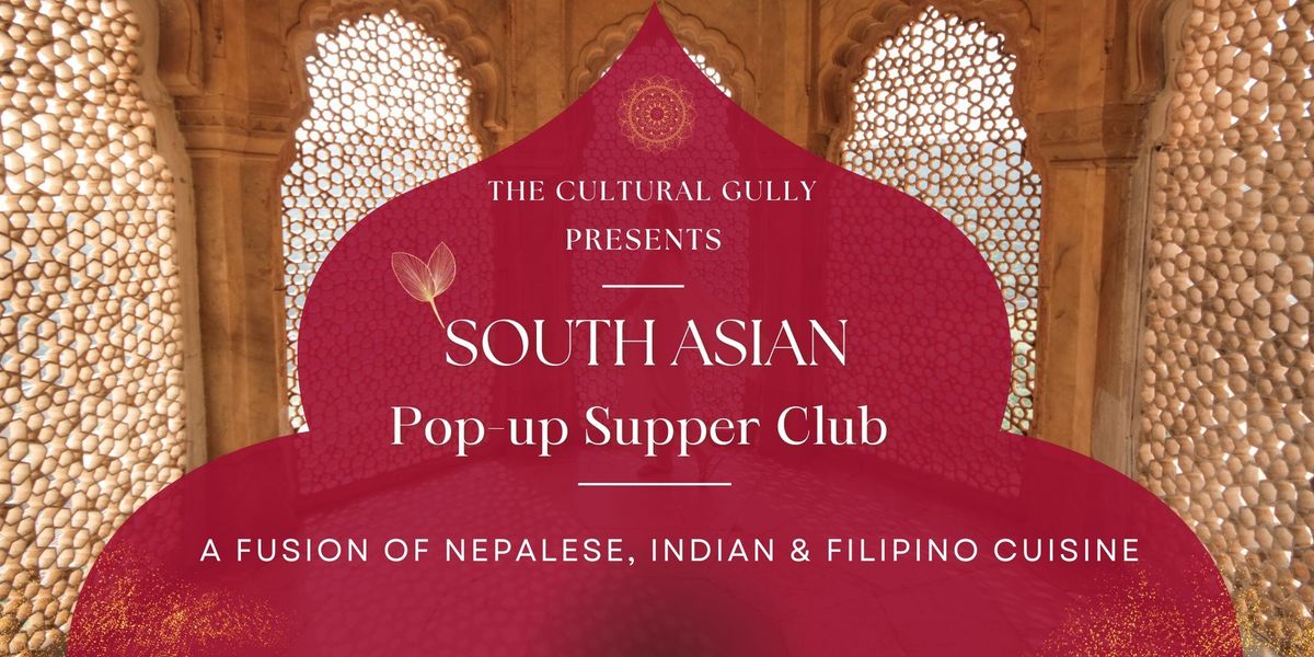 South Asian Pop-up Supper Club