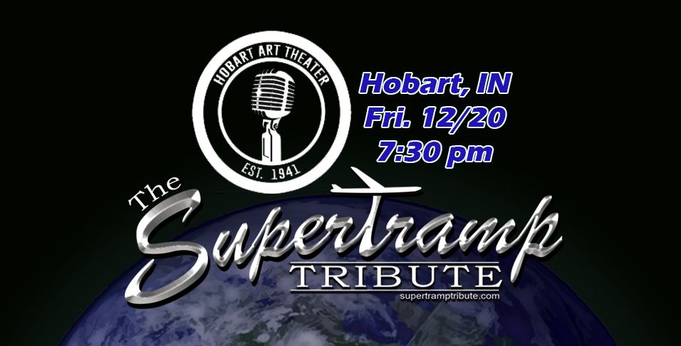 The Hobart Theatre presents The Supertramp Tribute Band!