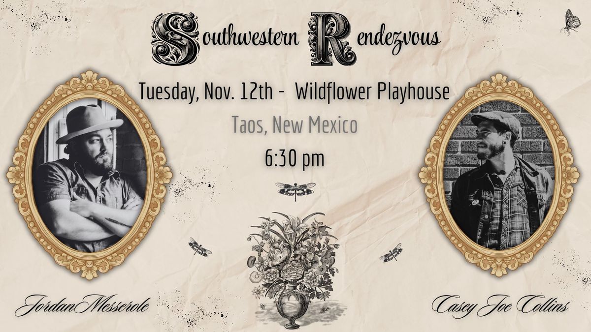 Southwestern Rendezvous - Wildflower Playhouse