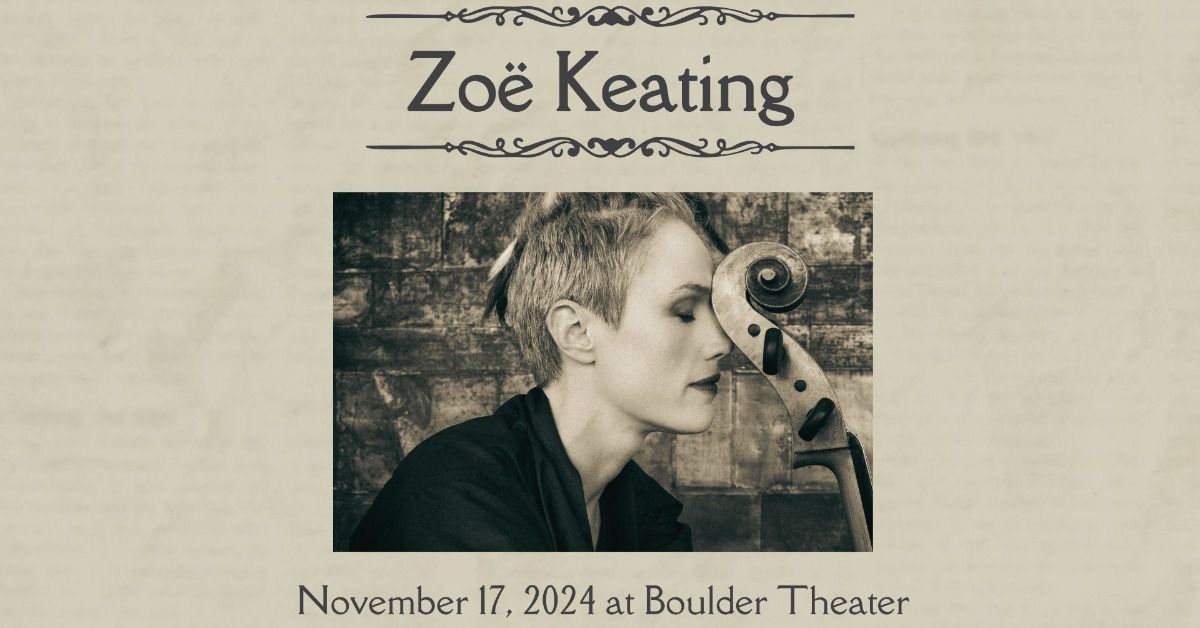 Zo\u00eb Keating | Boulder Theater