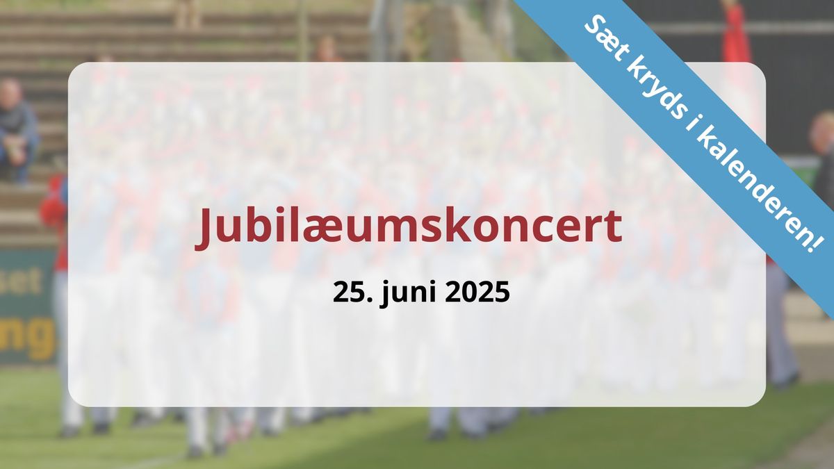 Jubil\u00e6umskoncert