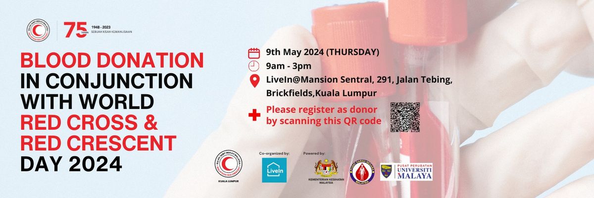 ? World Red Cross & Red Crescent Day - Blood Donation Drive with LiveIn Malaysia
