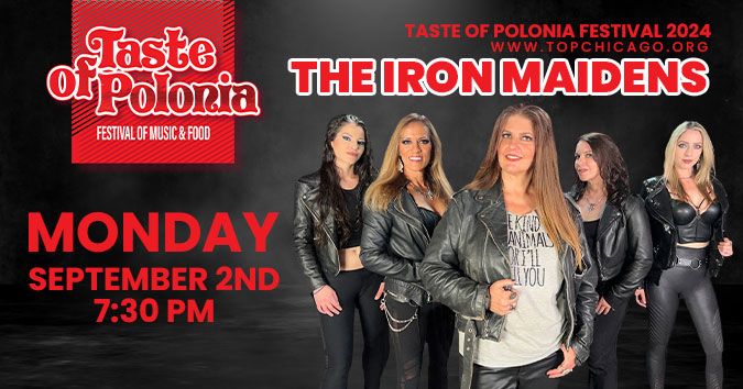 The Iron Maidens - 2024 Taste of Polonia Festival
