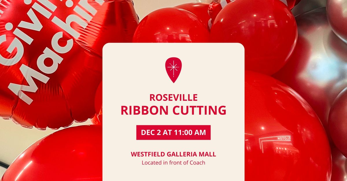 Greater Sacramento (Roseville) Giving Machines Ribbon Cutting