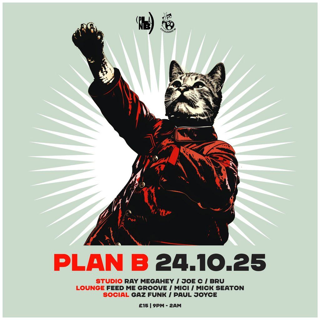 PLAN-B Private Party No.40 - 5th ElementNI - 24 Oct 25