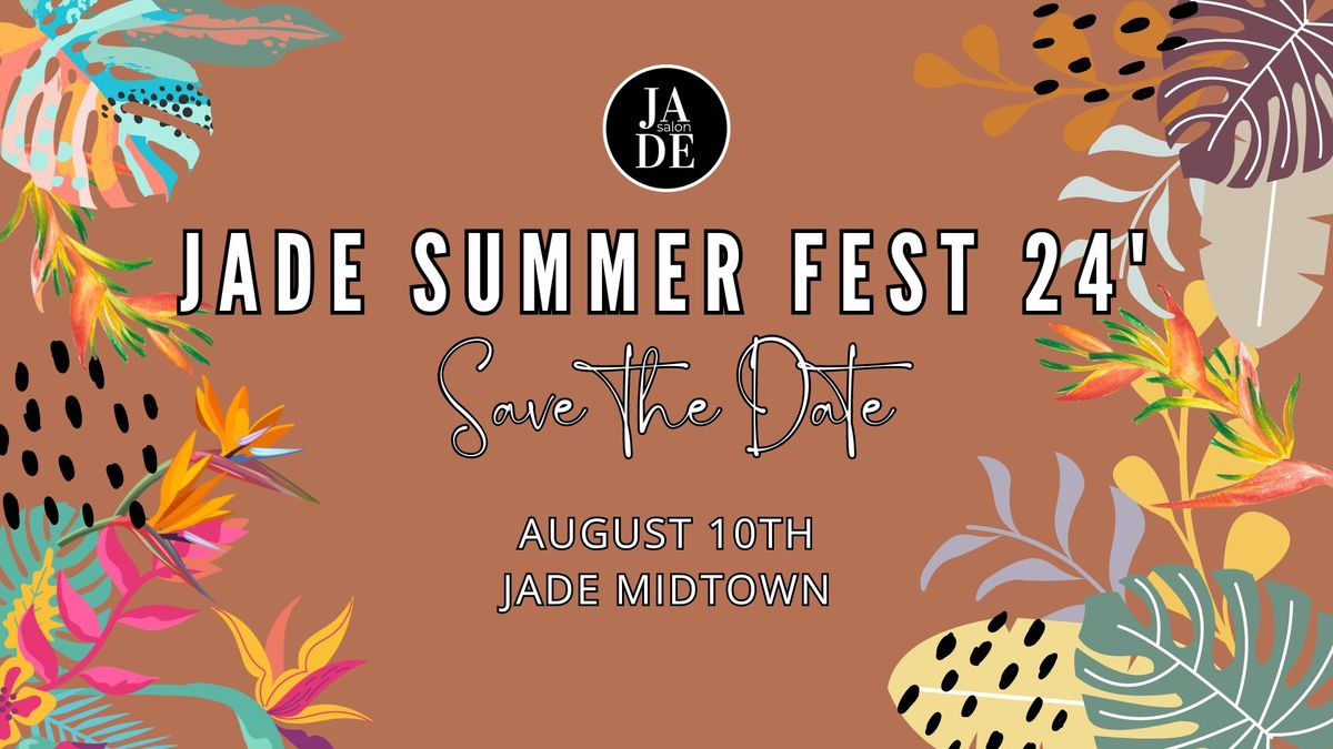 JADE Salon Summer Fest