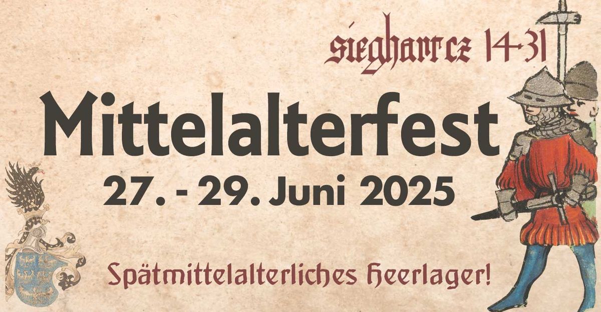 Siegharcz 1431 - Mittelalterfest mit Heerlager