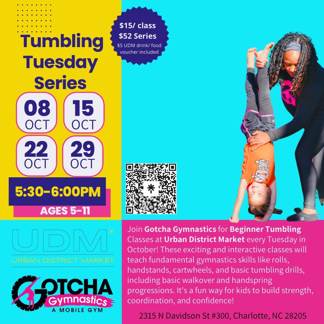 Entire Gotcha Gymnastics October Tumbling Tuesday Series (10\/8, 10\/15, 10\/22 & 10\/29) @UDM