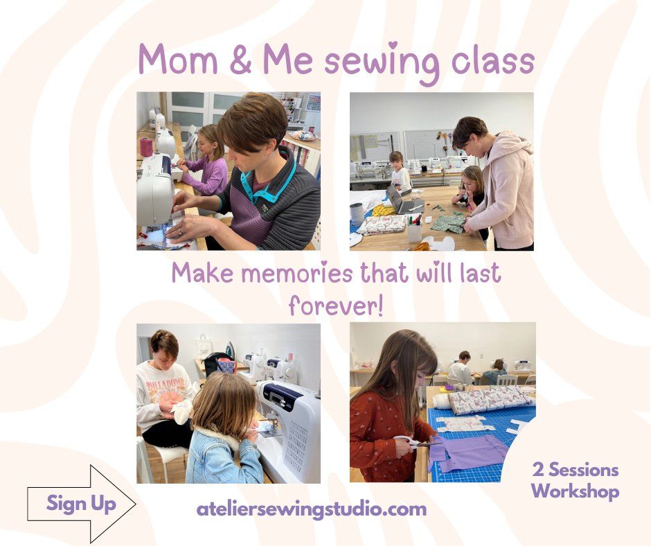 Mom & Me Sewing Class \u2013 2 Sessions