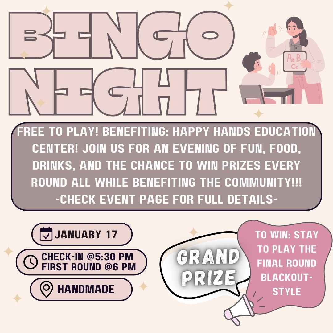 BINGO NIGHT benefiting: HAPPY HANDS