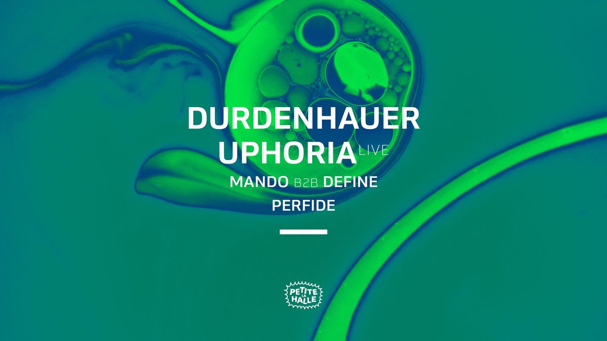 PERFIDIE : DURDENHAUER & UPHORIA \u2022 La Petite Halle, Reims