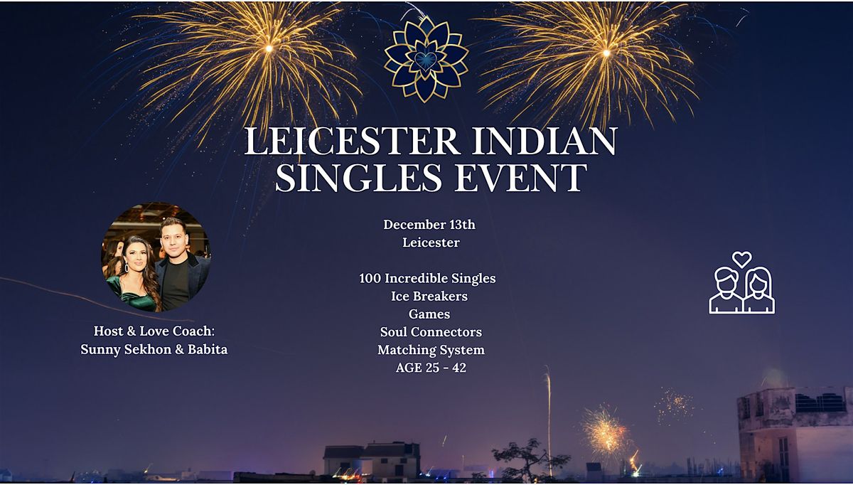 Leicester Indian Singles Event