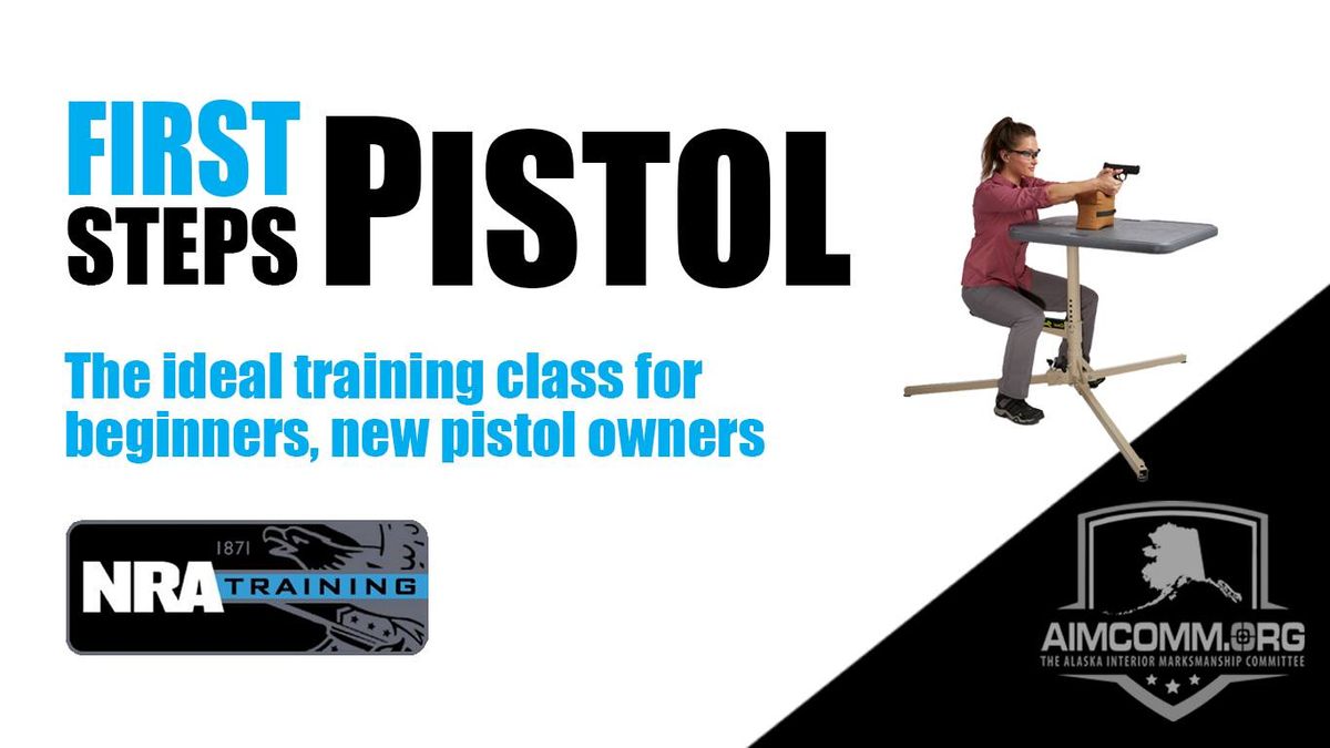 NRA FIRST STEPS PISTOL Class