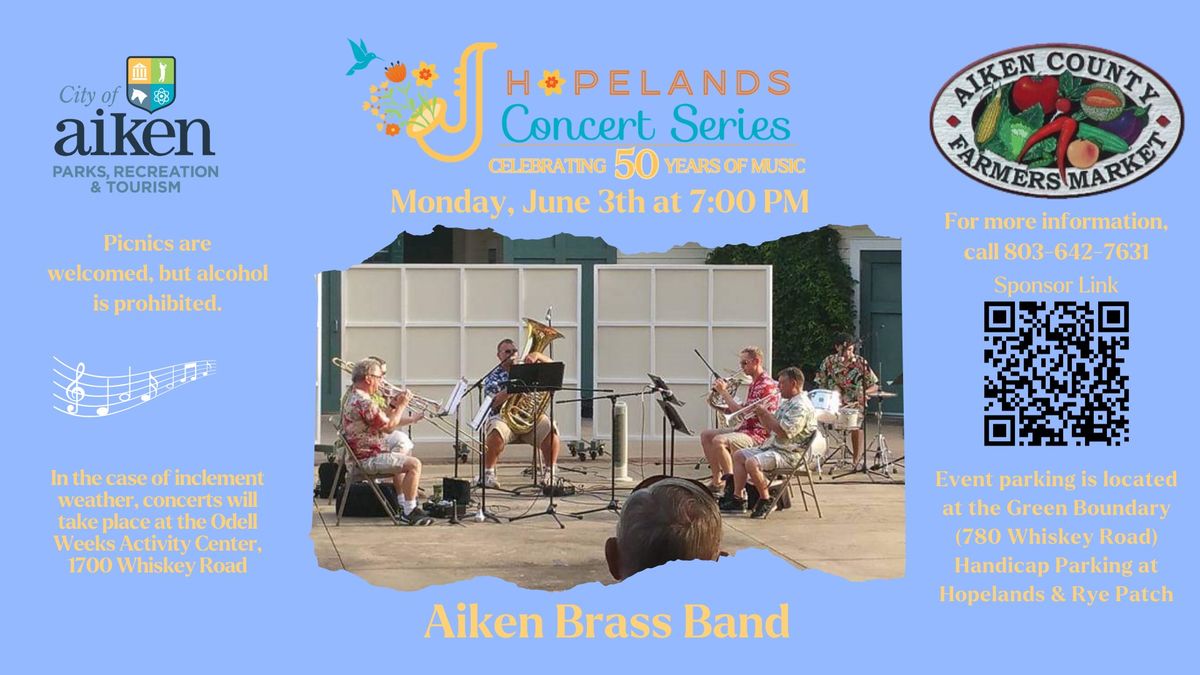 Hopelands Concert Series - Presents Aiken Brass Band