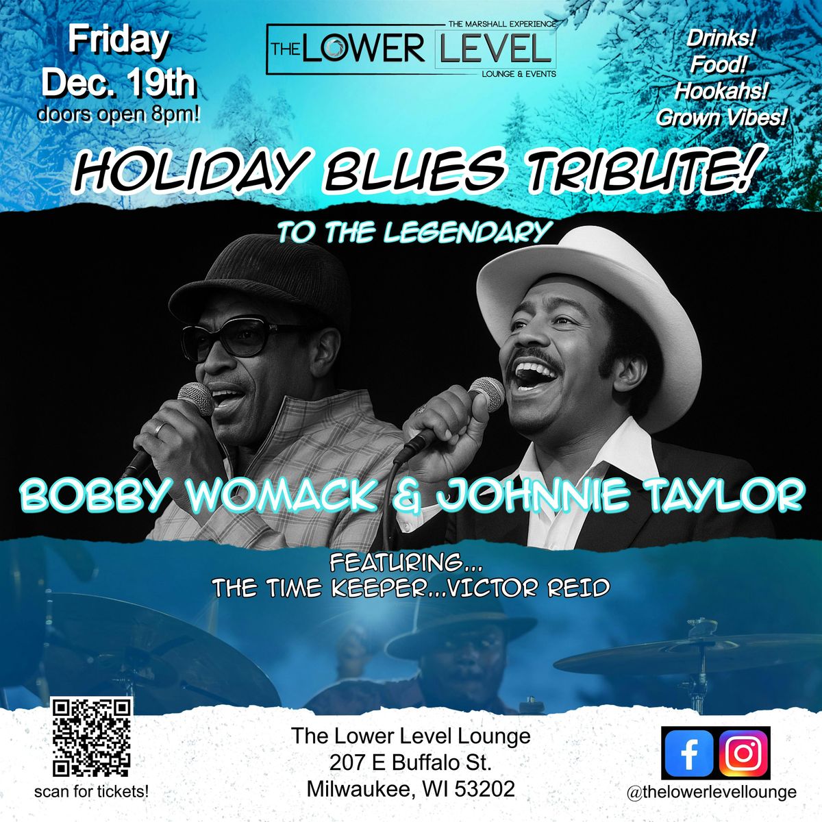 Holiday Blues Tribute  to Bobby Womack & Johnnie Taylor