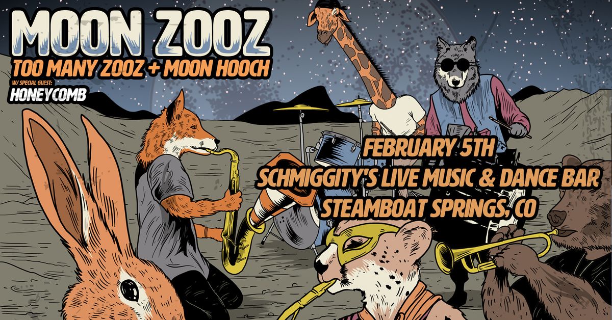 Moon Zooz: Too Many Zooz + Moon Hooch w\/ Honeycomb