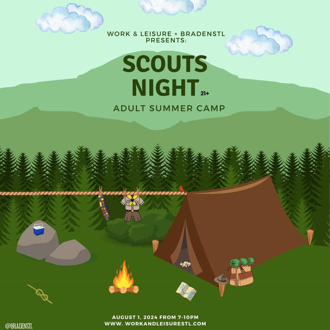 ADULT SUMMER CAMP-SCOUTS NIGHT