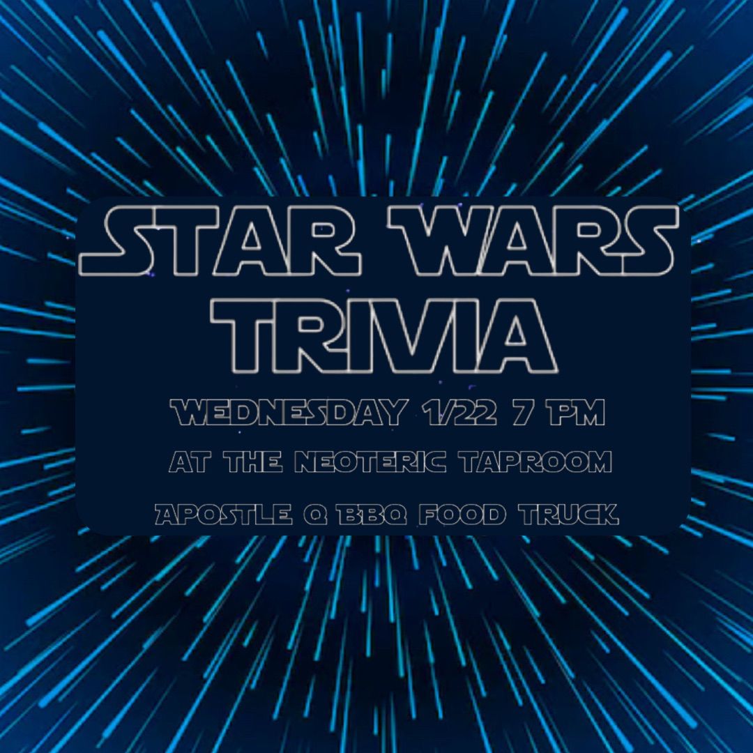 Star Wars Themed trivia @ Neoteric 