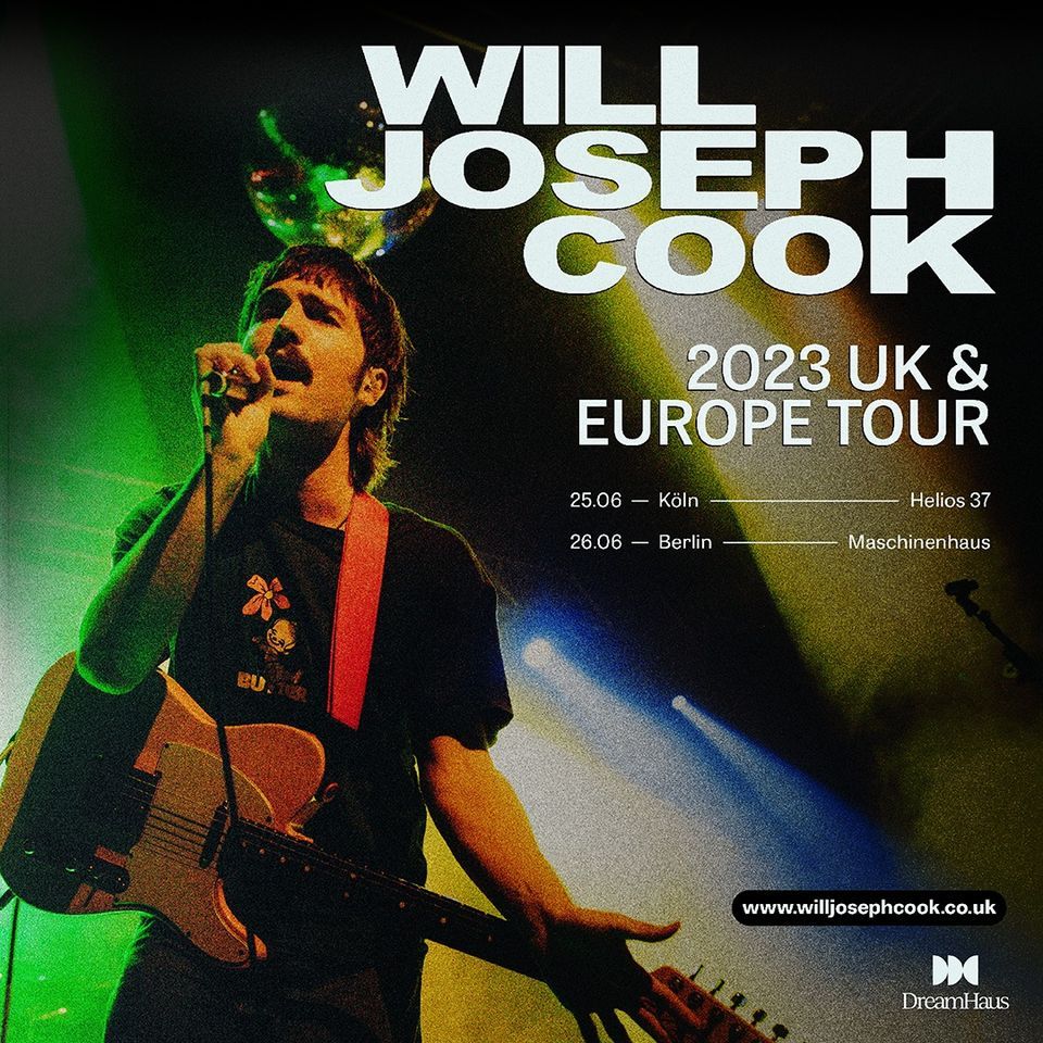 WILL JOSEPH COOK \/\/ Berlin 2023