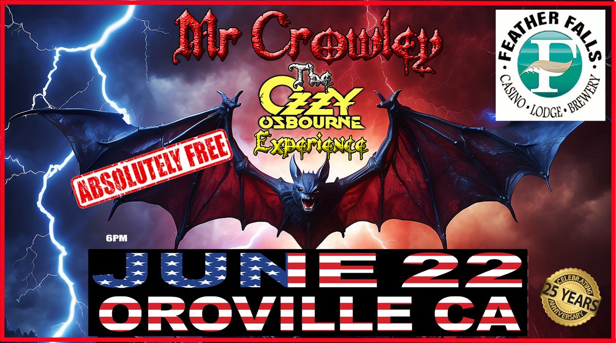 Feather Falls Casino Presents Mr Crowley!