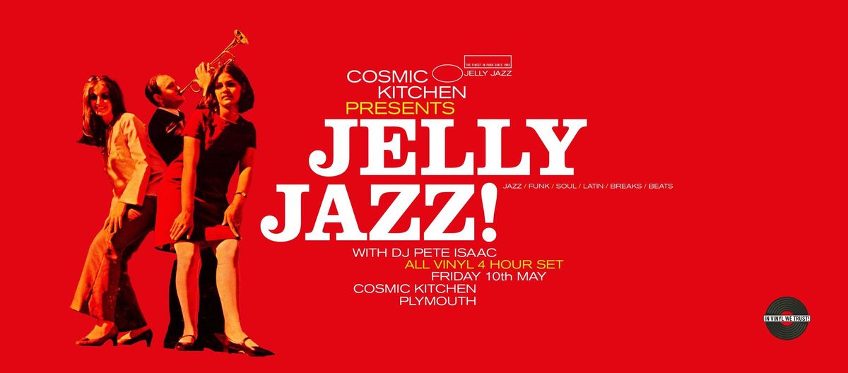 Cosmic Sessions: JELLY JAZZ!