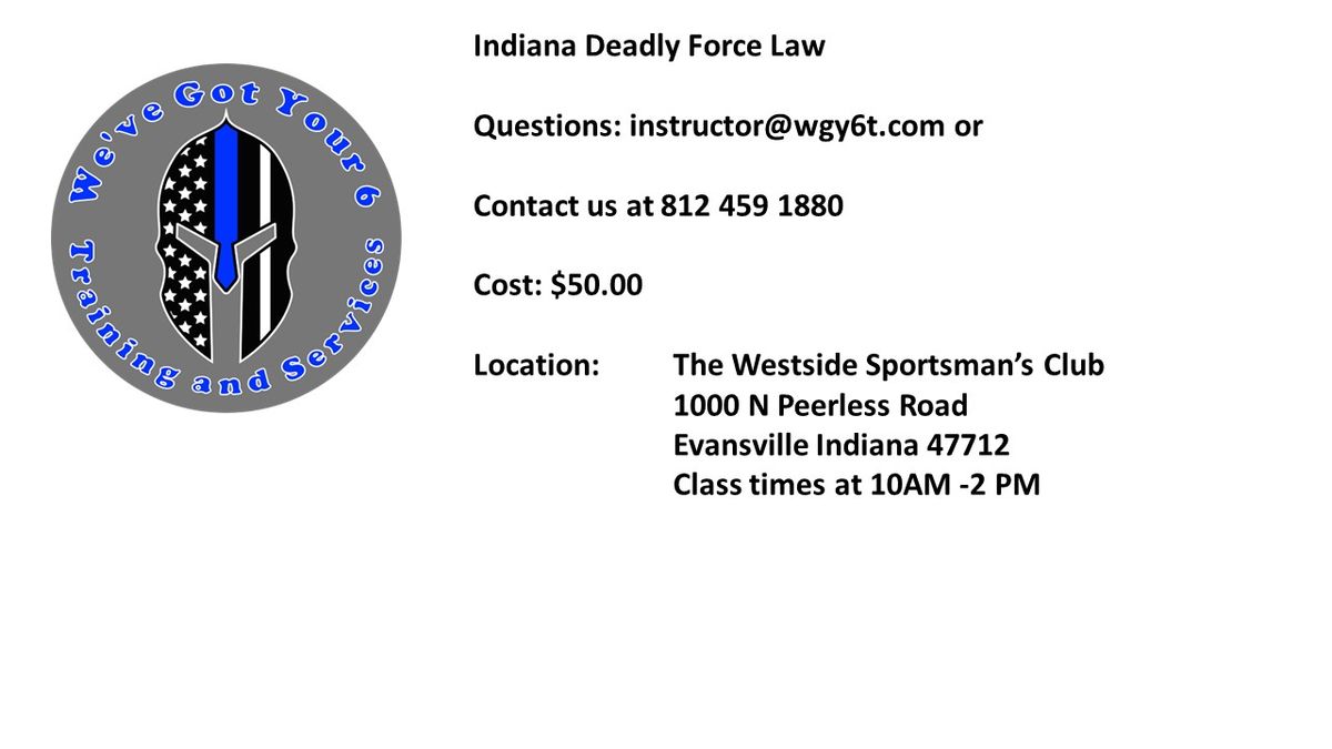 Indiana Deadly Force Law