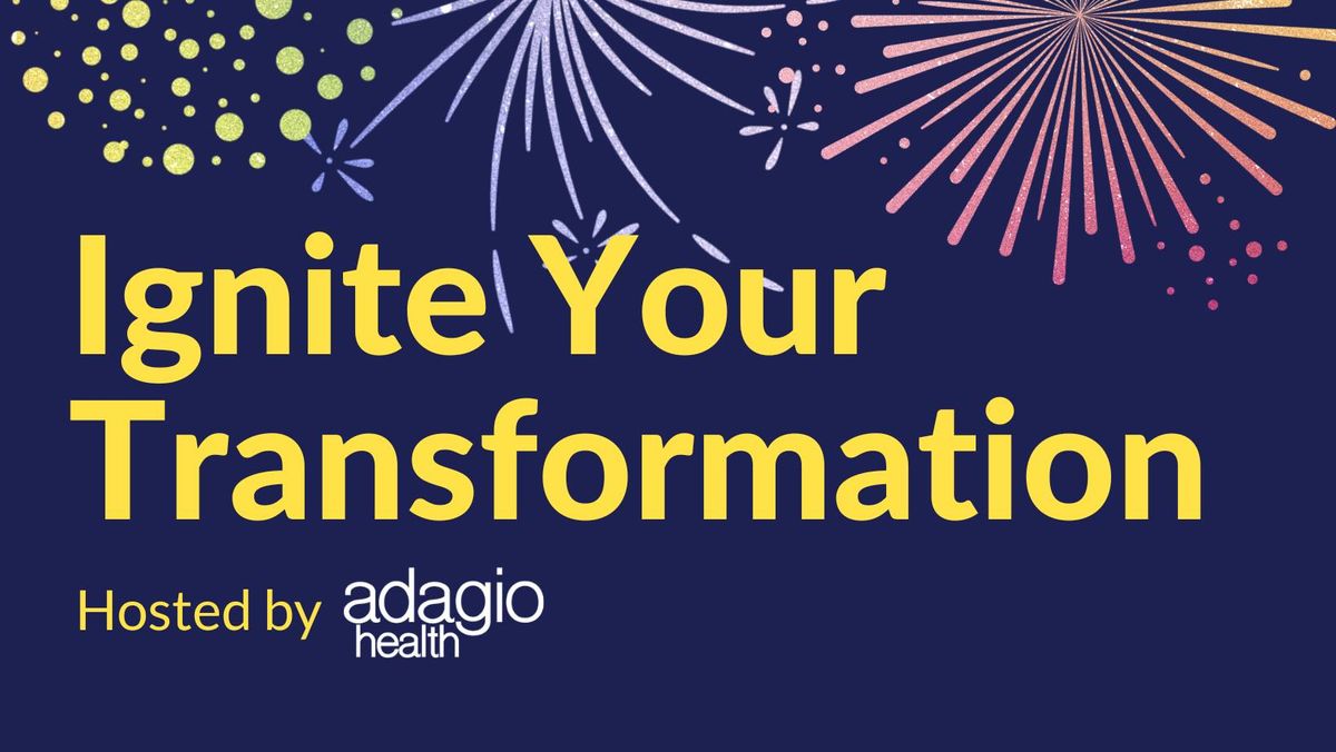 Ignite Your Transformation