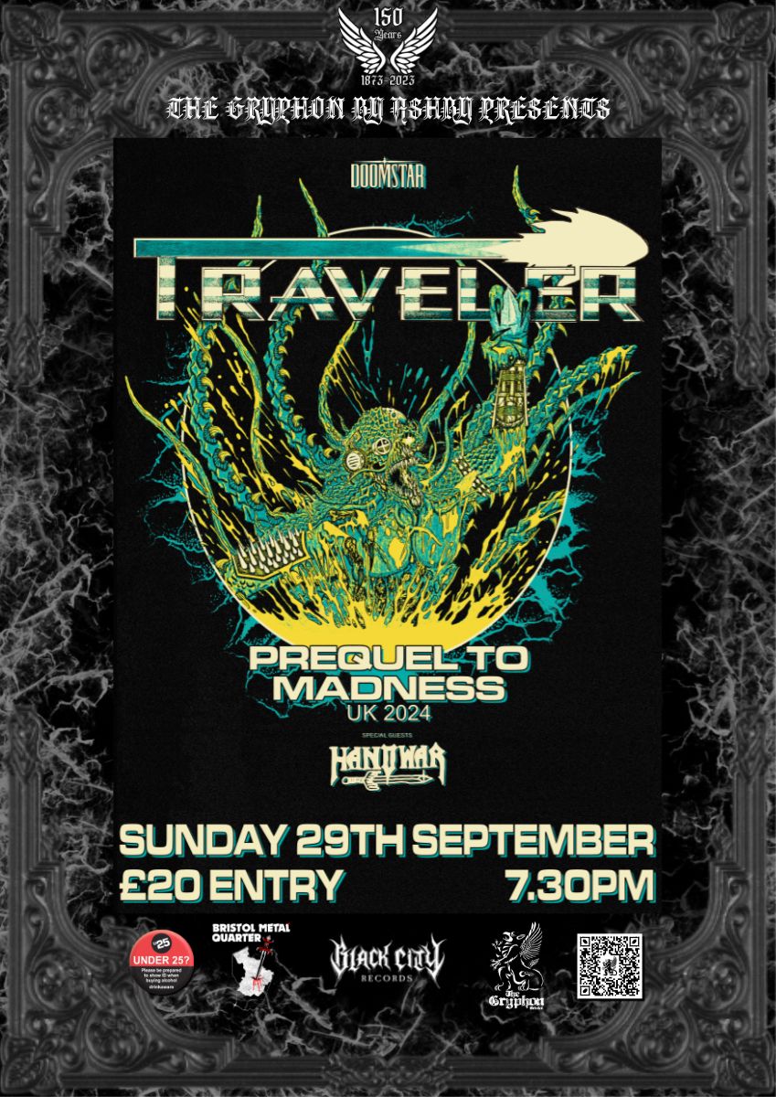 TRAVELER (CANADA) &amp; HANOWAR @ THE GRYPHON