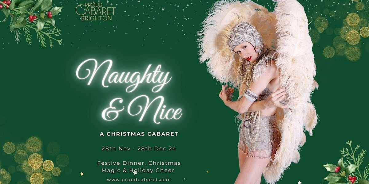 Naughty & Nice - A Christmas Cabaret at Proud Brighton