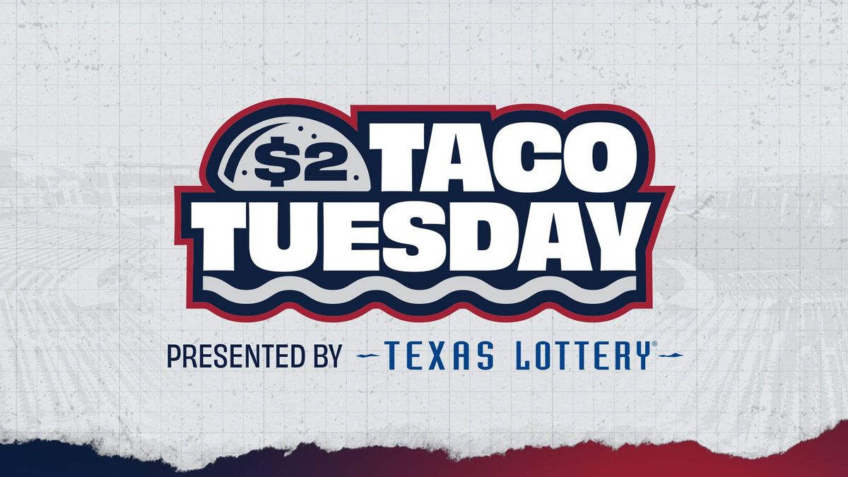 August 13: $2 Taco Tuesday