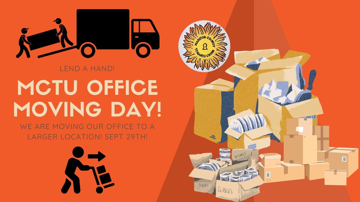 MCTU OFFICE MOVING DAY! Help us move to our new Union Hall office