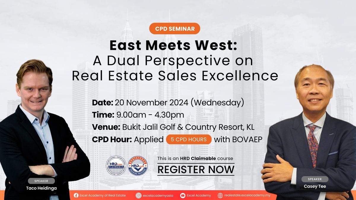 CPD Seminar - East Meets West: A Dual Perspective on Real Estate Sales Excellence