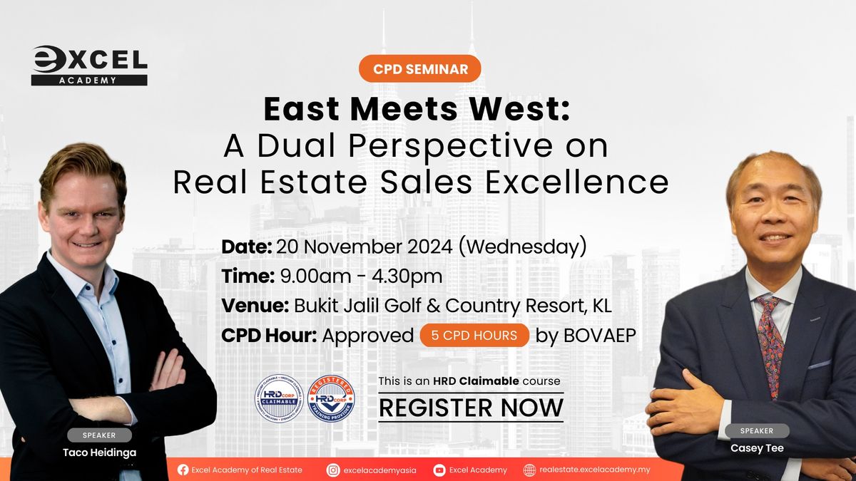 CPD Seminar - East Meets West: A Dual Perspective on Real Estate Sales Excellence