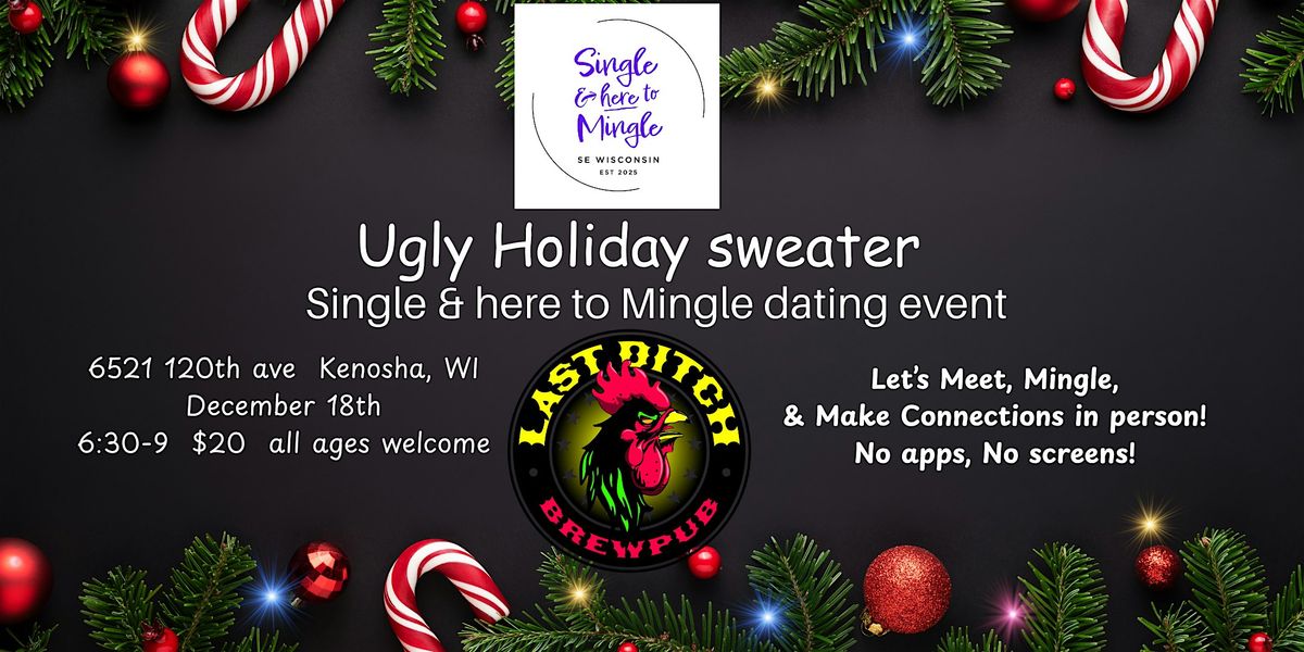 Single & here to Mingle Ugly Holiday Sweater Dating Event