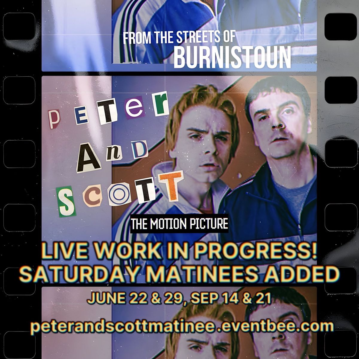 Peter & Scott The Motion Picture: Live Work In Progress Shows