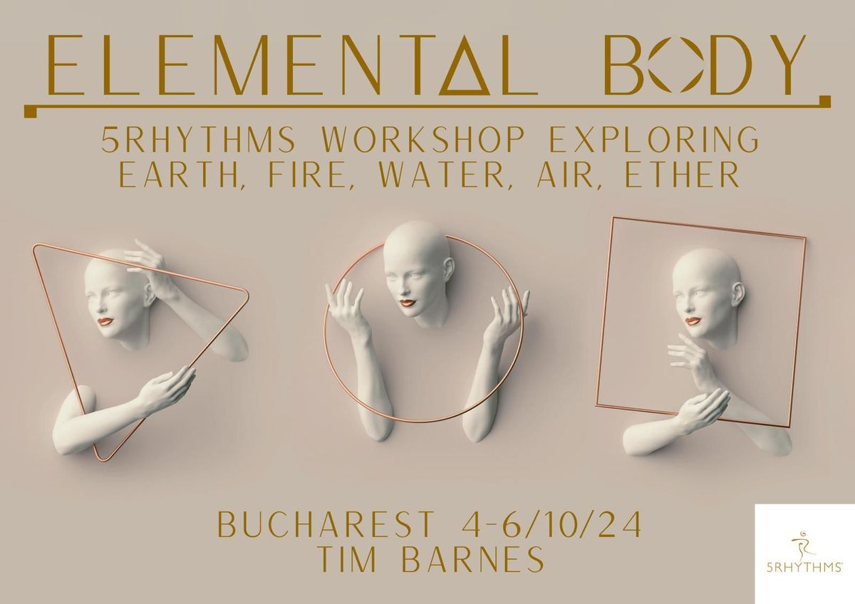 Elemental Body-5Rhythms Workshop with Tim Barnes