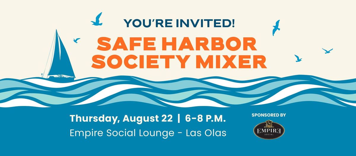 Safe Harbor Society August Mixer