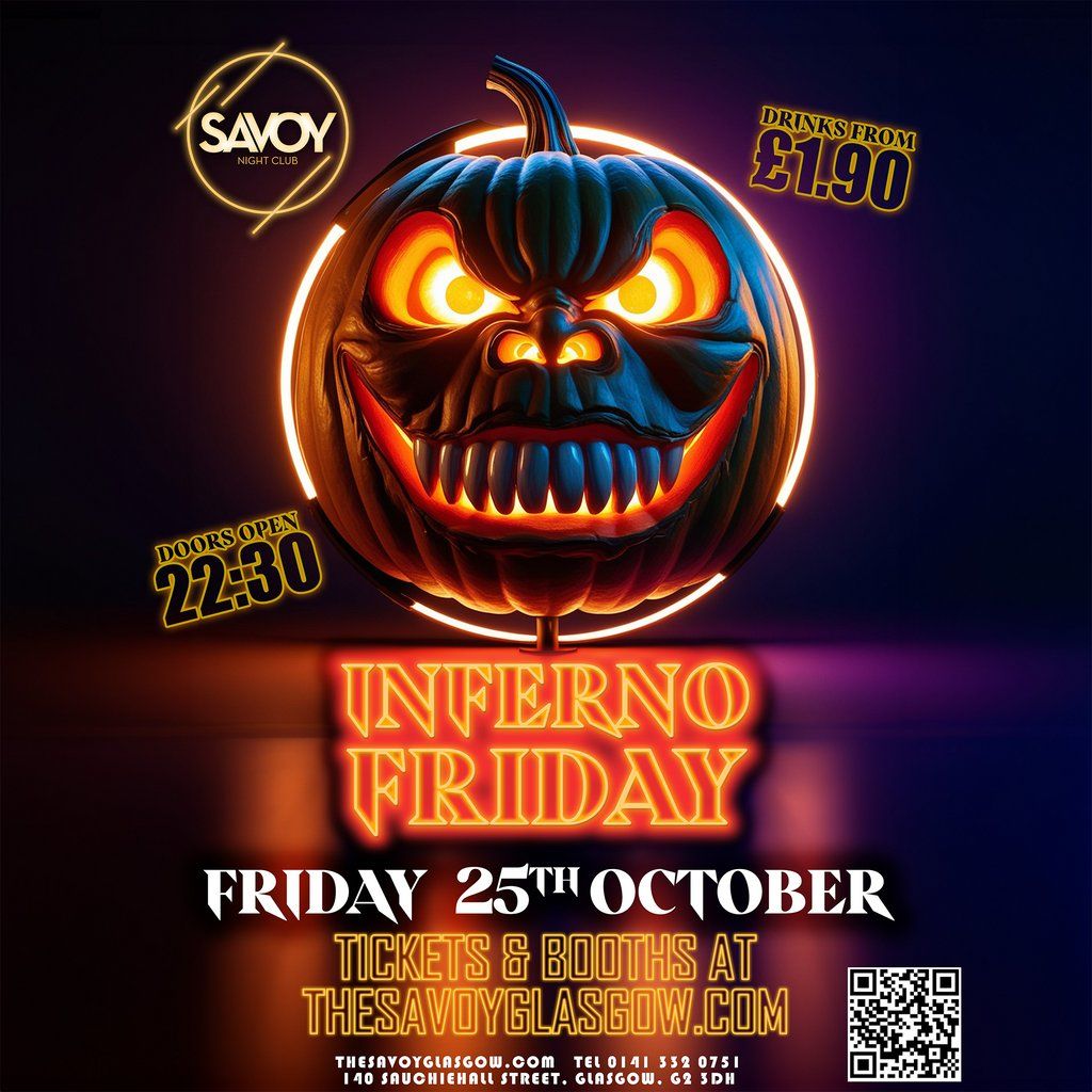 Savoy Nightclub  - INFERNO FRIDAY