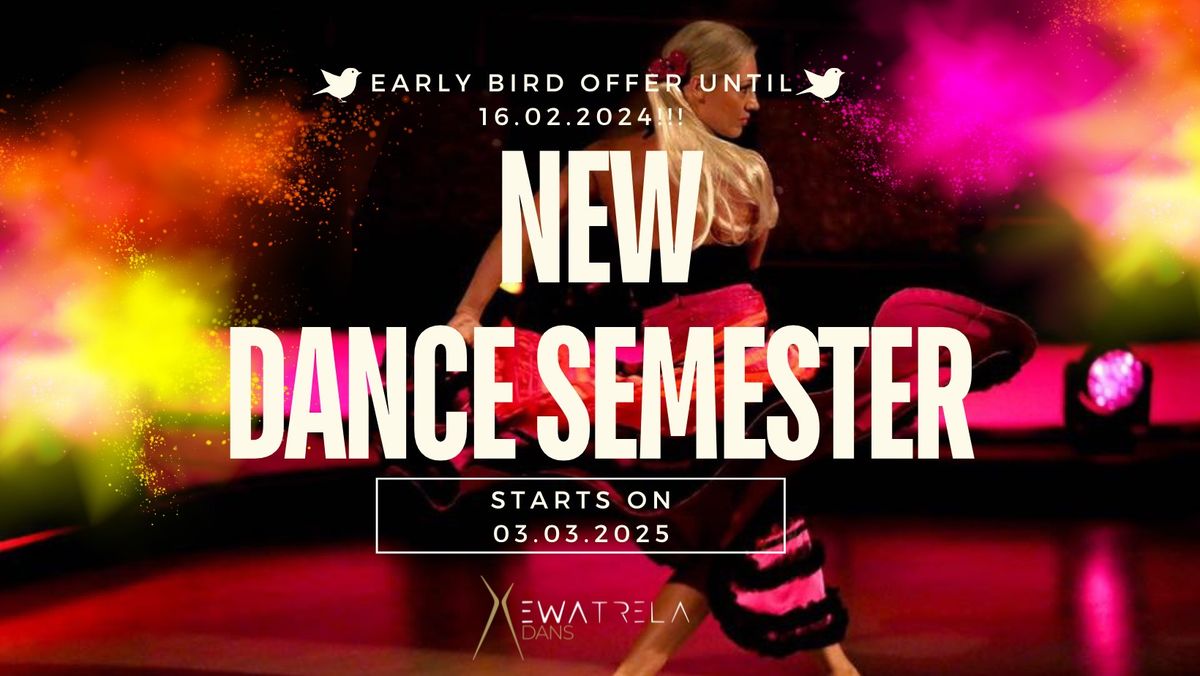 New dance semester starts from March 3rd 2025