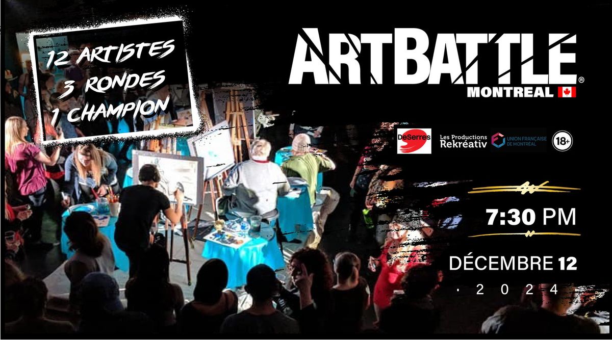 Art Battle Montr\u00e9al - 12 Decembre , 2024