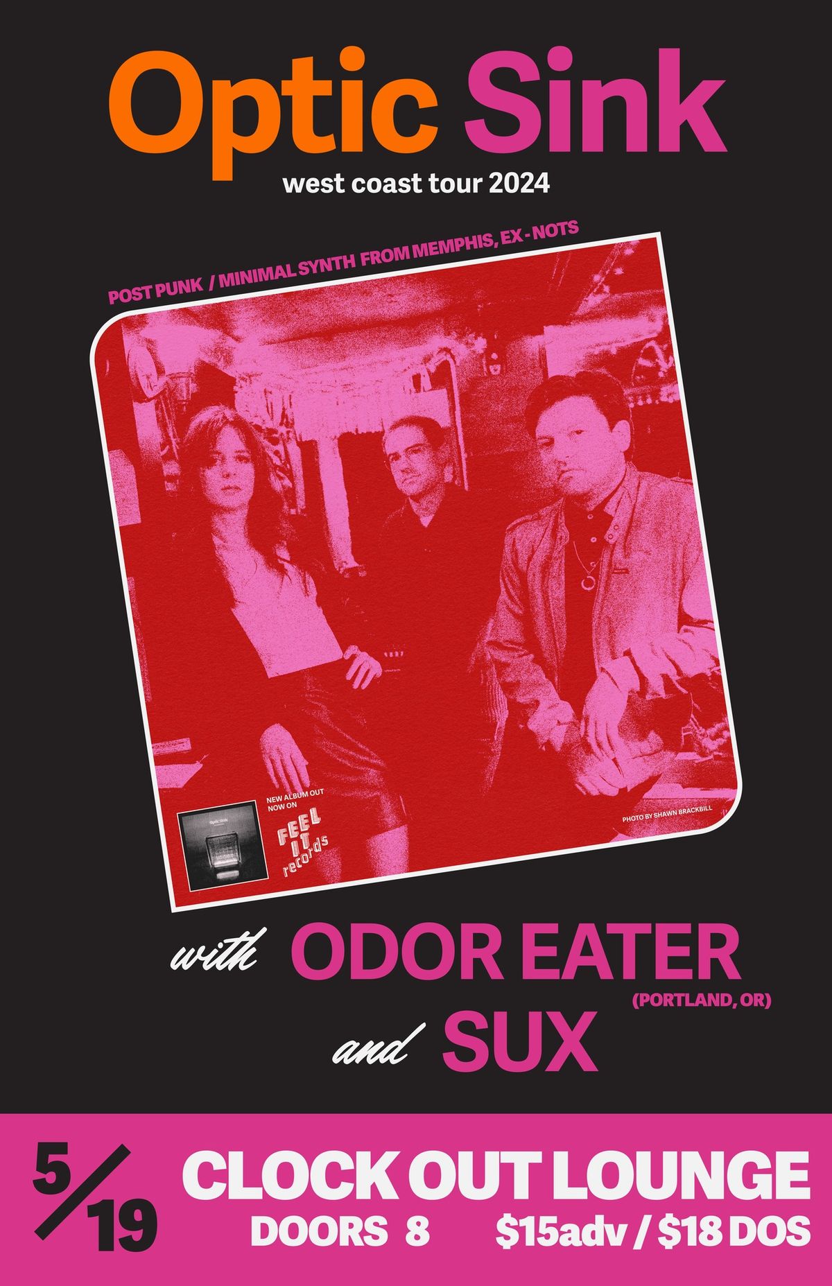 Clock-Out Lounge Presents: Optic Sink (ex NOTS) w\/ Odor Eater, Sux