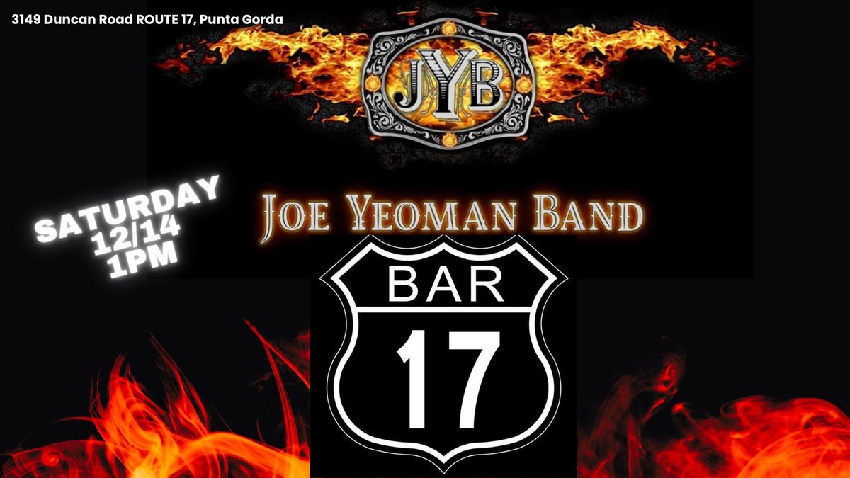 JOE YEOMAN BAND DEBUT AT BAR 17!!!!