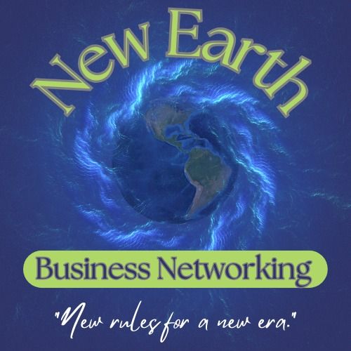 New Earth Business Networking: Creating a Business w\/ Authenticity